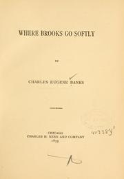 Cover of: Where brooks go softly