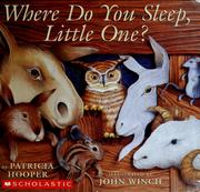 Cover of: Where do you sleep, little one?