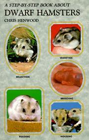 A step-by-step book about dwarf hamsters by Chris Henwood