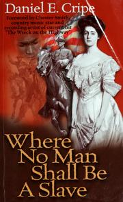 Cover of: Where no man shall be a slave by Earl Cripe