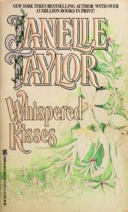 Cover of: Whispered kisses by Janelle Taylor