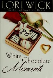 Cover of: White chocolate moments