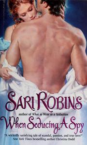 When Seducing a Spy by Sari Robins