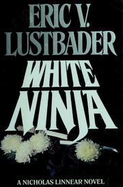 Cover of: White Ninja by Eric Van Lustbader