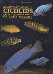 Cover of: Konings's book of cichlids and all the other fishes of Lake Malawi by Ad Konings