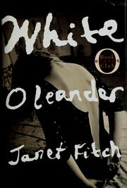 Cover of: White oleander: a novel