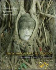 Cover of: Magic, Witchcraft, and Religion: An Anthropological Study of the Supernatural