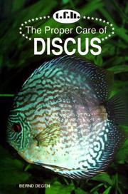 Cover of: The Proper Care of Discus