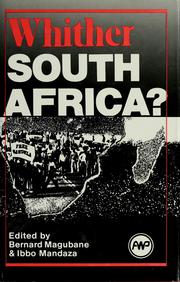 Cover of: Whither South Africa? by ed. by Bernard Magubane ...