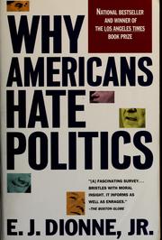 Cover of: Why Americans hate politics