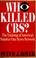 Cover of: Who killed CBS?