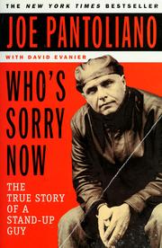 Cover of: Who's sorry now by Joe Pantoliano