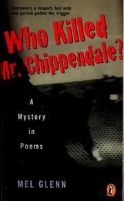 Cover of: Who killed Mr. Chippendale?: a mystery in poems