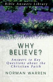 Cover of: Why believe?: answers to key questions about the Christian faith