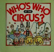 Cover of: Who's who at the circus?