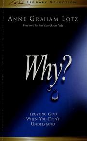 Cover of: Why?: trusting God when you don't understand