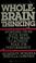 Cover of: Whole-brain thinking