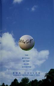 Cover of: Why golf?: the mystery of the game revisited