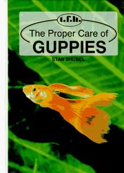 Cover of: Proper Care of Guppies (Tw-133) by Stan Shubel