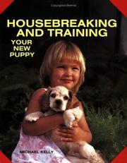 Cover of: Housebreaking and Training Your New Puppy