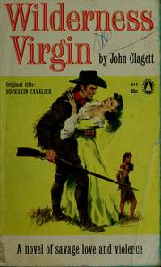 Cover of: Wilderness virgin: (Buckskin Cavalier) an historical novel