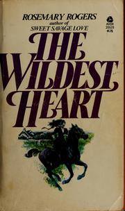 Cover of: The wildest heart.