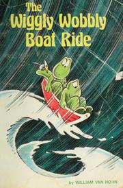 Cover of The wiggly wobbly boat ride ; Mr. Know-it-all ; Easy as pie