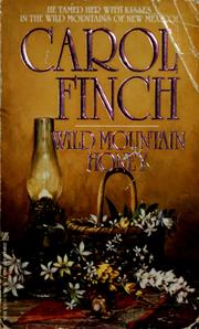 Cover of: Wild Mountain Honey by Carol Finch