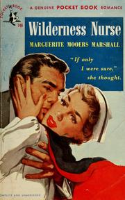 Cover of: Wilderness nurse by Marguerite Mooers Marshall