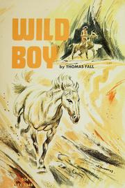 Cover of: Wild boy by Thomas Fall