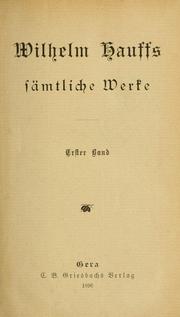 Cover of: Wilhelm Hauffs sämtliche Werke.