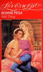 Cover of: Wild thing by Bonnie Pega