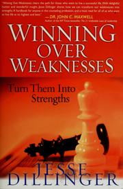 Cover of: Winning over weaknesses by Jesse Dillinger