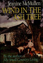 Wind in the ashtree by Jeanine McMullen
