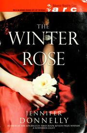 Cover of: The winter rose by Jennifer Donnelly