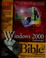 Cover of: Windows 2000 professional bible