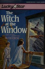 Cover of: The witch at the window by Ruth Chew