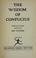 Cover of: The wisdom of Confucius