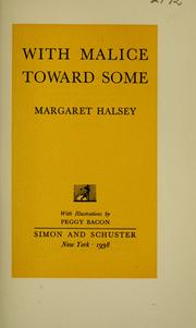 Cover of: With malice toward some by Margaret Halsey