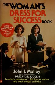 Cover of: The woman's dress for success book by John T. Molloy
