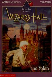 Cover of: Wizard's hall by Jane Yolen