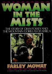 Cover of: Woman in the mists: the story of Dian Fossey and the mountain gorillas of Africa