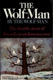 Cover of: The Wolf-Man.: With The case of the Wolf-Man