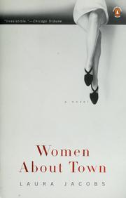 Cover of: Women about town by Laura Jacobs