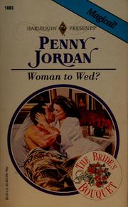 Cover of: Woman to wed? by Penny Jordan