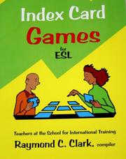 Cover of: Index Card Games for ESL by Raymond C Clark