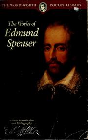 Cover of: The works of Edmund Spenser by Edmund Spenser