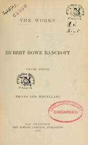 Cover of: The works of Hubert Howe Bancroft