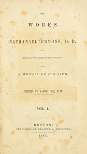 Cover of: The works of Nathanael Emmons by Nathanael Emmons