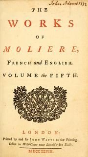 Cover of: The works of Moliere, French and English.: in ten volumes.